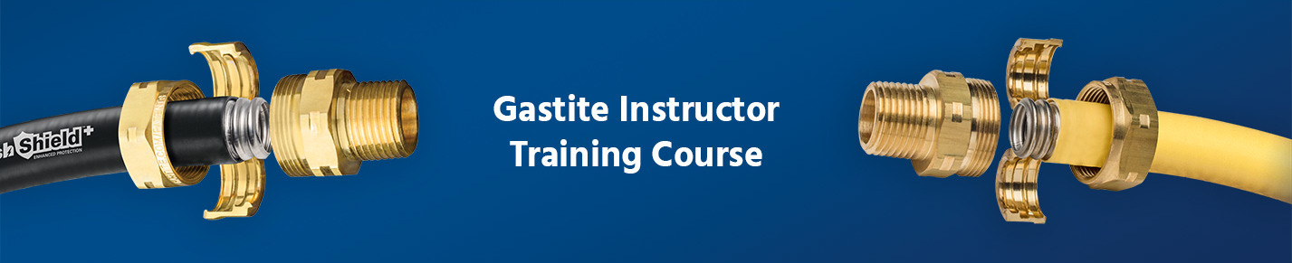 Gastite Instructor Training Course
